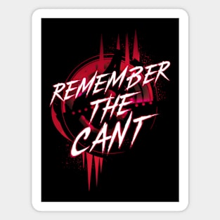 Remember the Cant - Red Background - Sci-fi Magnet